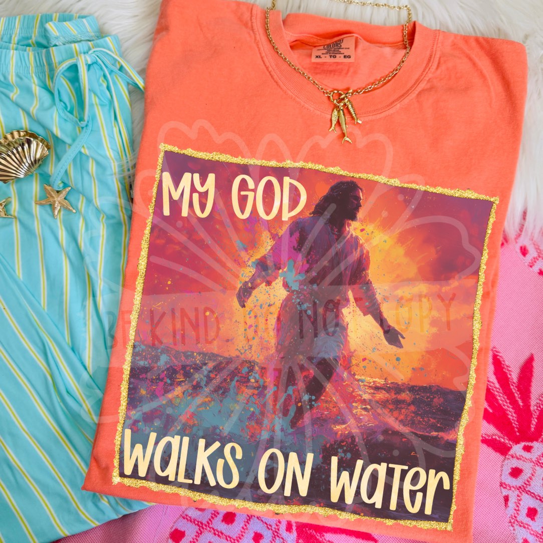 My GOD walks on water Graphic Tee